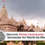 Discover Divine Sanctuaries Near Karnataka Sri Shirdi Sai Bhavan